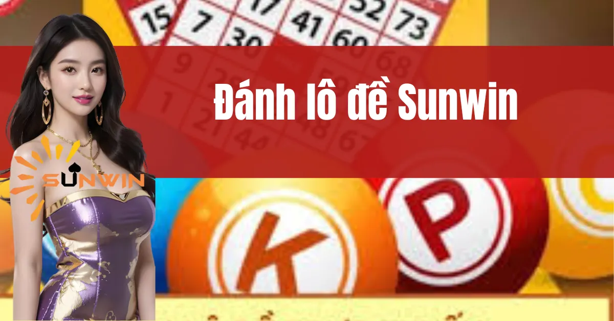 Đánh Lô Đề Sunwin