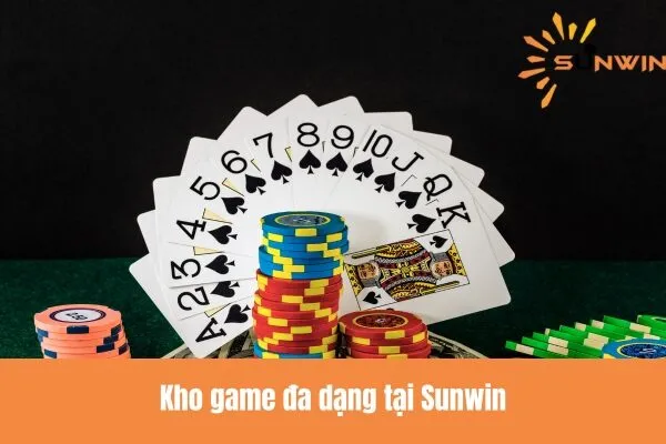 Đánh bài online Sunwin - Thiên đường game bài