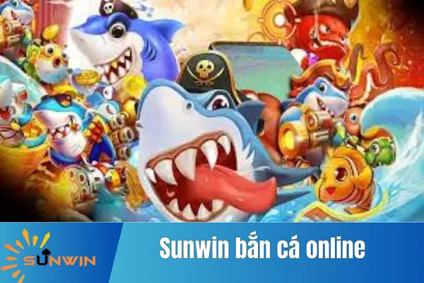 Sunwin Bắn Cá Online